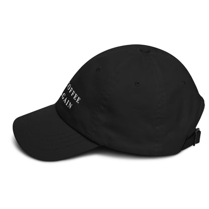 Make Coffee Hot Again - Dad Hat